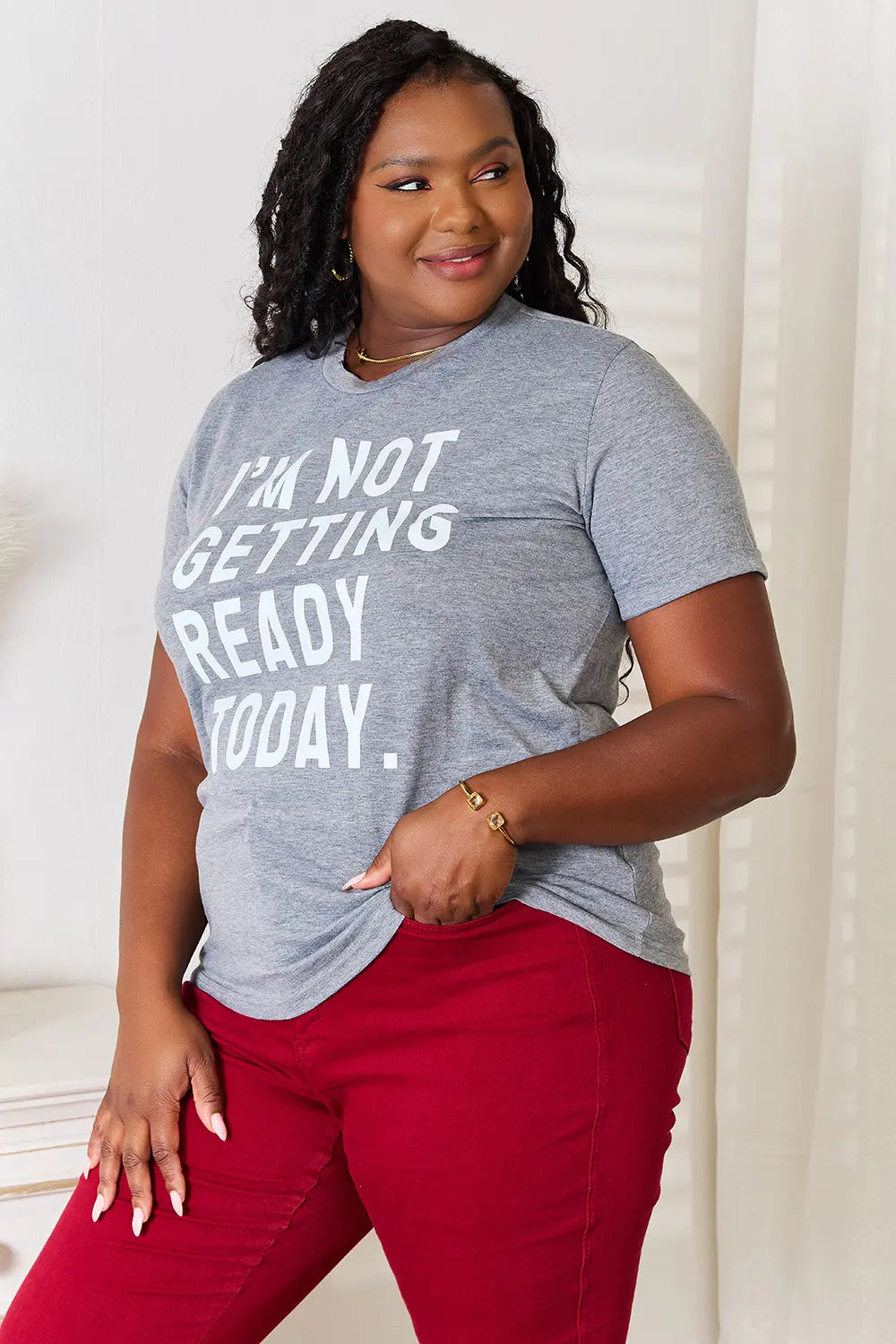 Simply Love 'I'm Not Getting Ready Today' T-Shirt — photo 8
